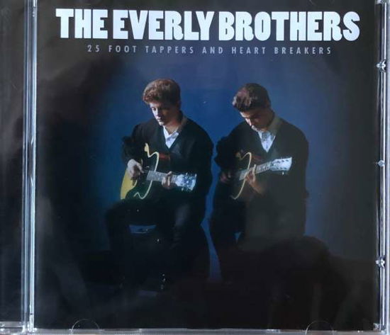 25 Foot Tappers And Heart Breakers - Everly Brothers - Musik -  - 5051255100927 - 1. Dezember 2021