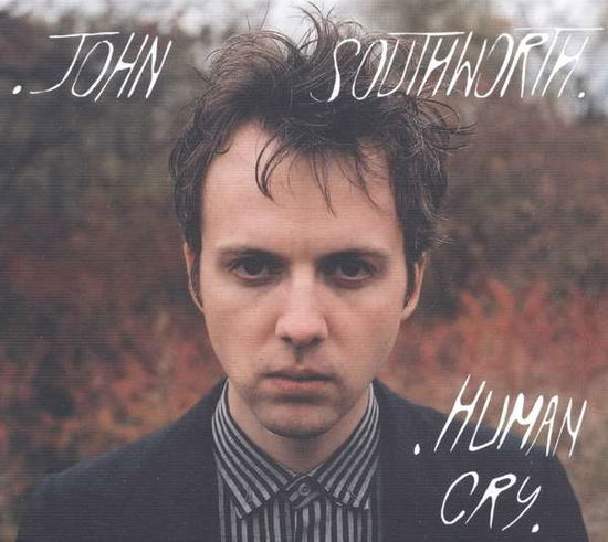 Cover for John Southworth · Human Cry (LP) [Reissue edition] (2018)