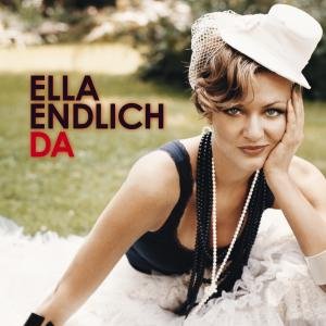 Cover for Ella Endlich · Da (CD) (2010)