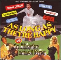 Cover for As Long As They're Happy &amp; Alligator Named Daisy (CD) (2007)