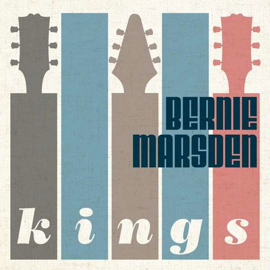 Kings - Bernie Marsden - Muziek - CARGO UK - 5056321617927 - 23 juli 2021