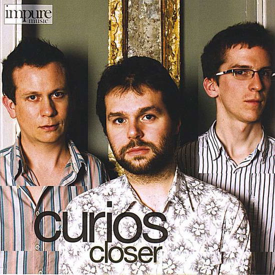 Cover for Curios · Closer (CD) (2008)