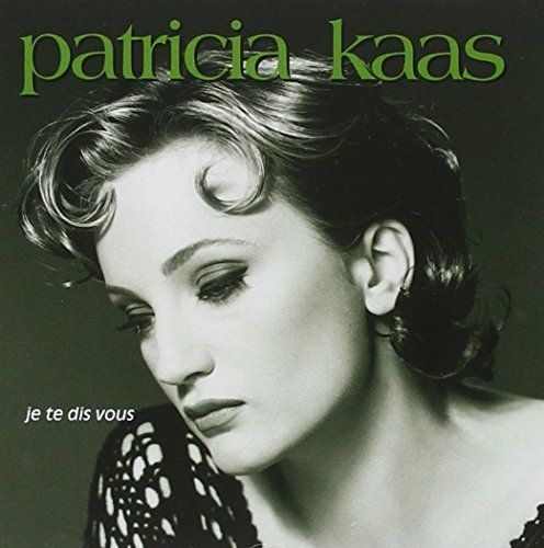 Cover for Kaas Patricia · Je Te Dis Vous (CD) (2003)