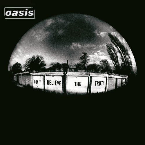 Cover for Oasis · Don T Believe the Truth (CD) (2005)