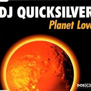 Cover for DJ Quicksilver · DJ Quicksilver-planet Love -cds- (CD)