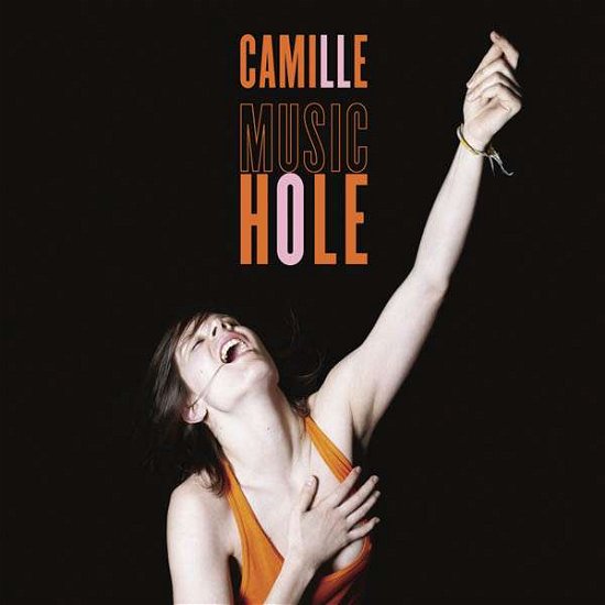 Music Hole - Camille - Musiikki - Camille - 5099920695927 - torstai 19. kesäkuuta 2008