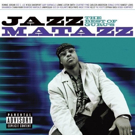 Cover for Guru · The Best Of Guru'S Jazzmatazz (CD) [Bonus Tracks edition] (2015)