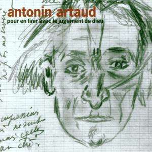 Pour en Finir Avec Le Jugement De Dieu - Antonin Artaud - Music - UNIVERSAL MUSIC - 5411867110927 - October 9, 2006