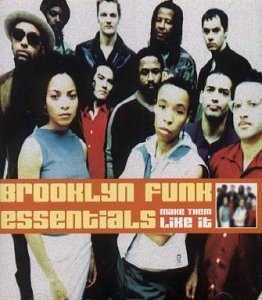 Cover for Brooklyn Funk Essentials · Make Them Lik (CD) (2005)
