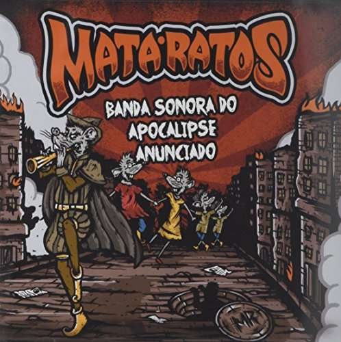 Cover for Mata Ratos · Banda Sonora Do Apocalipse Anunciado (CD) (2016)