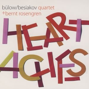 Heartaches - Christina Von Bülow-b.rosengren - Musik - SAB - 5708564502927 - 31. Dezember 2011