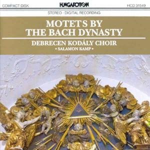 Motets by the Bach Dynasty - Bach,j.s. / Debrecen Kodaly Choir / Kamp - Musikk - HUNGAROTON - 5991813154927 - 18. august 1997