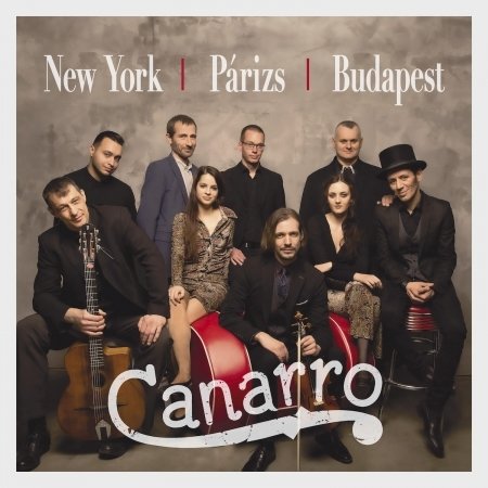 Cover for Canarro · New York, Paris, Budapest (CD) (2023)