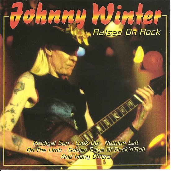 Cover for Raised On Rock · Johnny Winter (CD)