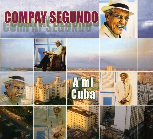 Cover for Compay Segundo · Mi Cuba (CD) (2007)