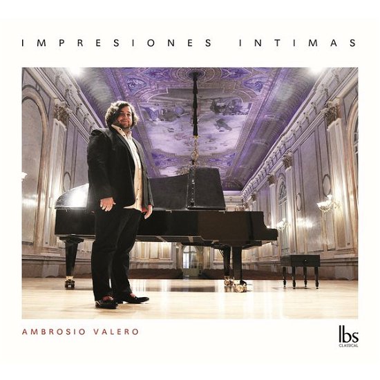 Cover for Ambrosio Valero · VALERO: Impresiones Intimas (CD) [Digipak] (2016)