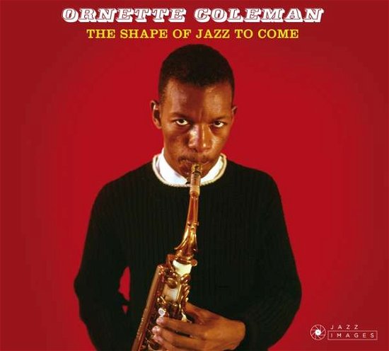Cover for Ornette Coleman · Shape of Jazz to Come (CD) (2018)