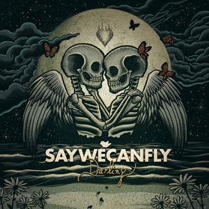 Saywecanfly · Darling (SCD) [EP edition] (2016)