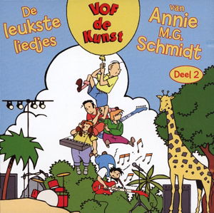 Leukste Liedjes Van Annie M.G. Schmidt 2 - Vof De Kunst - Música - COAST TO COAST - 8717703012927 - 28 de janeiro de 2011