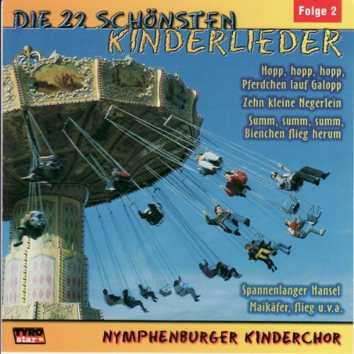 Cover for Nymphenburger Kinderchor · Die 22 Schönsten Kinderlieder - Folge 2 (CD) (1999)
