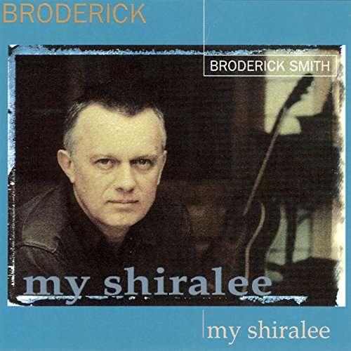 Cover for Broderick Smith · My Shiralee (CD) (2017)