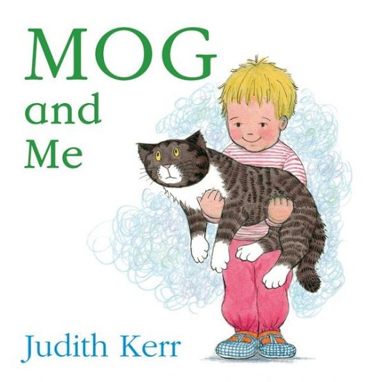 Cover for Judith Kerr · Mog and Me (Tavlebog)