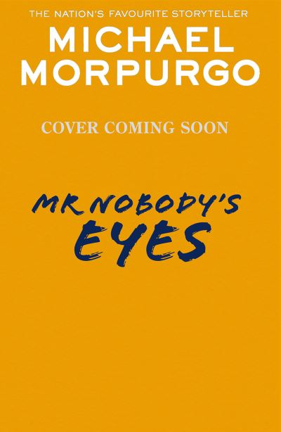 Cover for Michael Morpurgo · Mr Nobody's Eyes (Paperback Book) (2024)