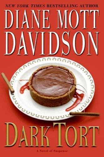 Cover for Diane Mott Davidson · Dark Tort: a Novel of Suspense (Goldy Bear Culinary Mysteries) (Paperback Book) (2006)