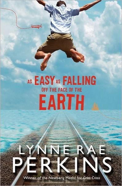 Cover for Lynne Rae Perkins · As Easy as Falling Off the Face of the Earth (Taschenbuch) (2012)