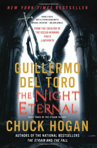 The Night Eternal - The Strain Trilogy - Guillermo del Toro - Books - HarperCollins - 9780062196927 - October 8, 2013