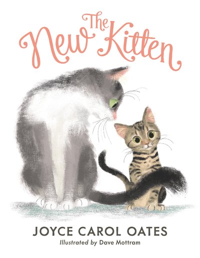 Cover for Joyce Carol Oates · The New Kitten (Gebundenes Buch) (2019)