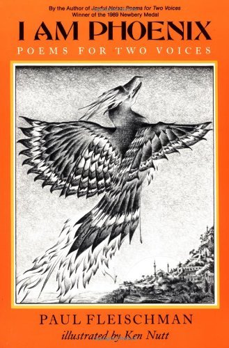 I Am Phoenix: Poems for Two Voices - Paul Fleischman - Kirjat - HarperCollins - 9780064460927 - torstai 14. syyskuuta 1989