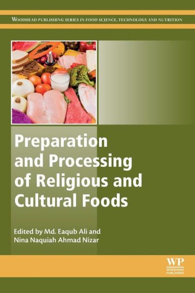 Cover for Eaqub Ali · Preparation and Processing of Religious and Cultural Foods - Woodhead Publishing Series in Food Science, Technology and Nutrition (Pocketbok) (2018)