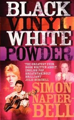 Cover for Simon Napier-Bell · Black Vinyl White Powder (Paperback Book) (2002)
