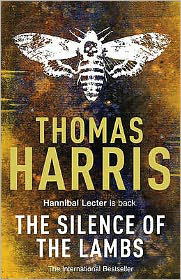 Cover for Thomas Harris · Silence Of The Lambs: (Hannibal Lecter) - Hannibal Lecter (Paperback Book) (2009)