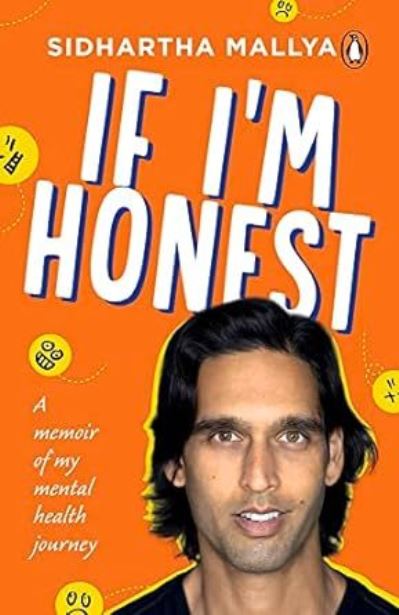 Cover for Sidhartha Mallya · If I'm Honest (Book) (2023)