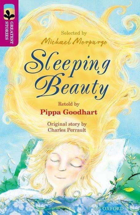 Cover for Pippa Goodhart · Oxford Reading Tree TreeTops Greatest Stories: Oxford Level 10: Sleeping Beauty - Oxford Reading Tree TreeTops Greatest Stories (Paperback Bog) (2016)