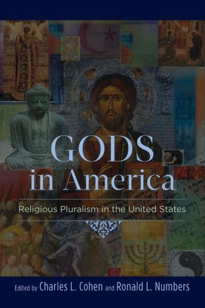 Cover for Charles Lloyd Cohen · Gods in America: Religious Pluralism in the United States (Paperback Book) (2013)