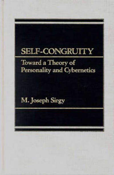 Cover for M. Joseph Sirgy · Self-Congruity: Toward a Theory of Personality and Cybernetics (Hardcover Book) (1986)
