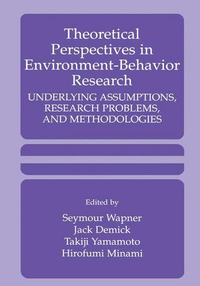 Cover for Seymour Wapner · Theoretical Perspectives in Environment-Behavior Research: Underlying Assumptions, Research Problems, and Methodologies (Hardcover Book) [2000 edition] (1999)