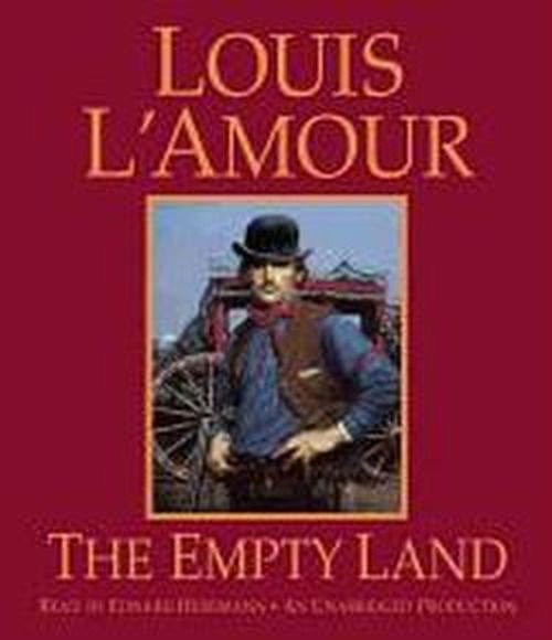 Cover for Louis L'amour · The Empty Land (Audiobook (CD)) [Unabridged edition] (2011)