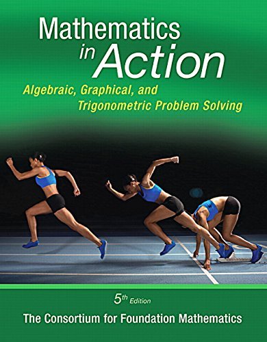 Cover for Consortium · Mathematics in Action: Algebraic, Graphical, and Trigonometric Problem Solving (Pocketbok) (2015)