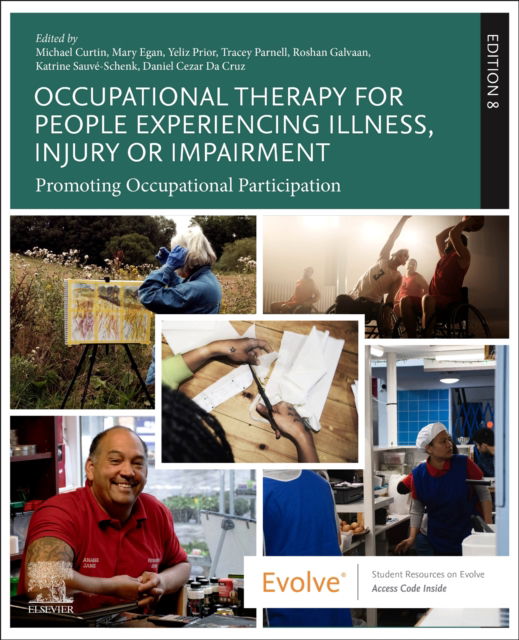 Cover for Occupational Therapy for People Experiencing Illness, Injury or Impairment: Promoting Occupational Participation - Occupational Therapy Essentials (Paperback Book) (2025)