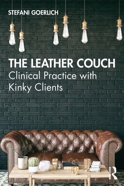 Cover for Stefani Goerlich · The Leather Couch: Clinical Practice with Kinky Clients (Paperback Book) (2020)