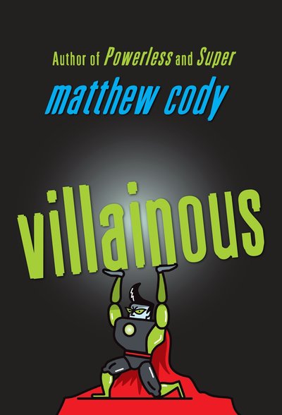 Cover for Matthew Cody · Villainous (Taschenbuch) (2015)