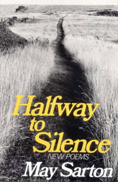 Cover for May Sarton · Halfway to Silence: New Poems (Taschenbuch) [New edition] (1980)
