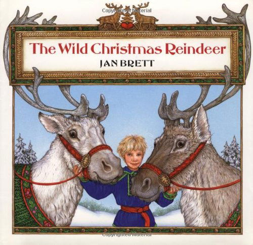 The Wild Christmas Reindeer - Jan Brett - Książki - Putnam Juvenile - 9780399221927 - 11 października 1990