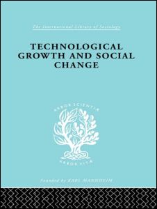 Cover for Stanley Arthur Hetzler · Technl Growth&amp;Soc Chan Ils 165 - International Library of Sociology (Hardcover Book) (1998)