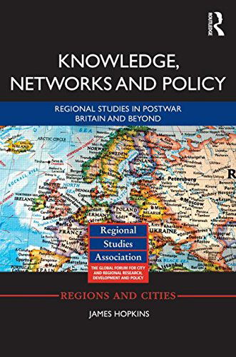 Cover for Hopkins, James (University of Manchester, UK) · Knowledge, Networks and Policy: Regional Studies in Postwar Britain and Beyond - Regions and Cities (Hardcover Book) (2015)