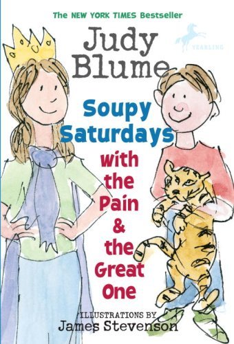 Cover for Judy Blume · Soupy Saturdays with the Pain and the Great One (Pain &amp; the Great One (Quality)) (Paperback Book) [Dgs Rep edition] (2009)